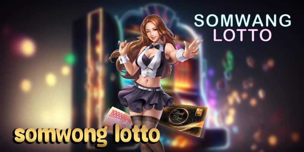 somwong lotto